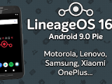 LineageOS 16.0 | Android 9.0 Pie | Motorola, Lenovo, Samsung, Xiaomi, OnePlus