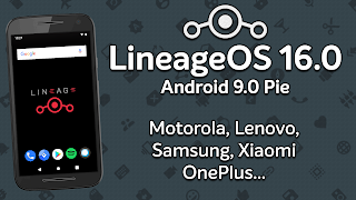 LineageOS 16.0 | Android 9.0 Pie | Motorola, Lenovo, Samsung, Xiaomi, OnePlus
